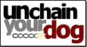 Unchain Your Dog!!